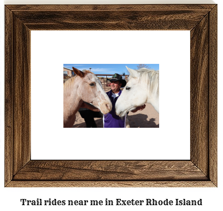 trail rides near me in Exeter, Rhode Island